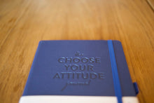 Load image into Gallery viewer, The Choose Your Attitude Journal