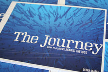 Load image into Gallery viewer, The Journey: How To Achieve Against The Odds